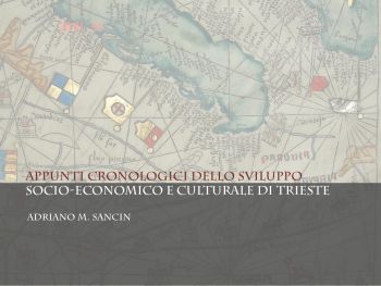 Appunti cronologici dello sviluppo socio-culturale e economico di Trieste